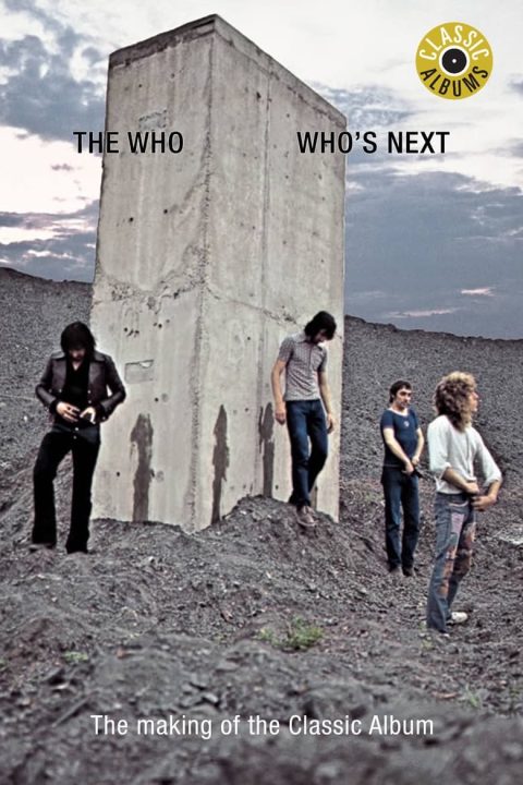 Plakát Classic Albums: The Who - Who's Next