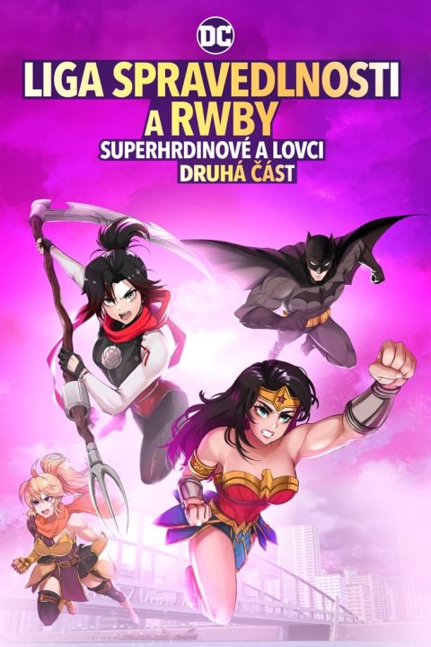 Liga spravedlnosti a RWBY: Superhrdinové a lovci, druhá část