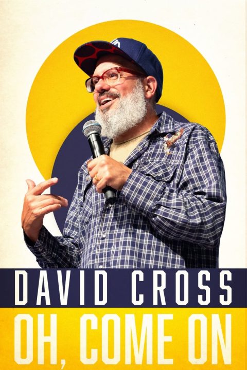 Plakát David Cross: Oh Come On