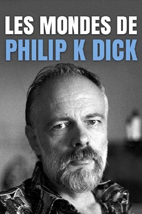 Plakát Les Mondes de Philip K. Dick