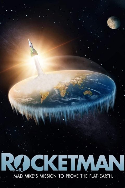 Plakát Rocketman: Mad Mike's Mission to Prove the Flat Earth