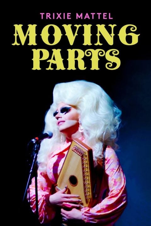 Plakát Trixie Mattel: Moving Parts