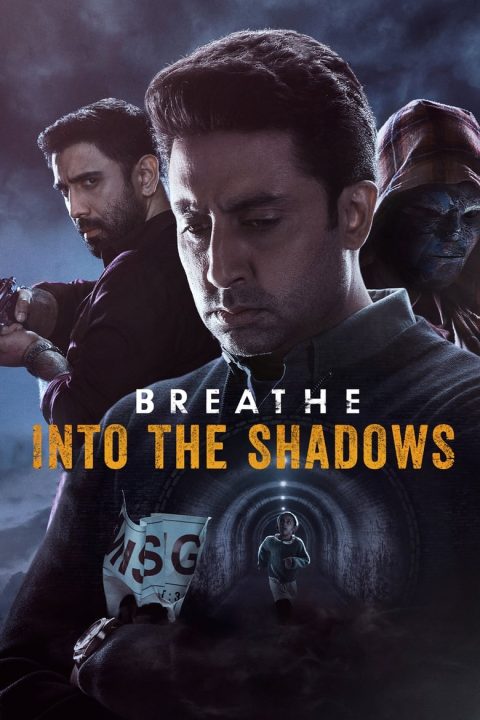 Plakát Breathe: Into the Shadows