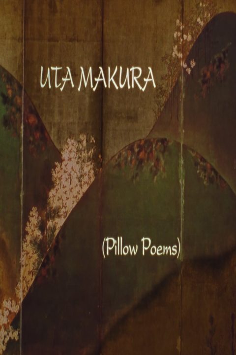 Plakát UTA MAKURA (PILLOW POEMS)