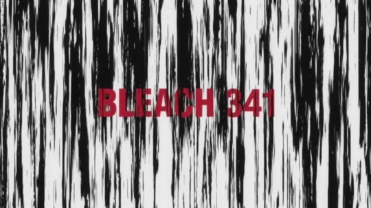 Bleach - 341. epizoda