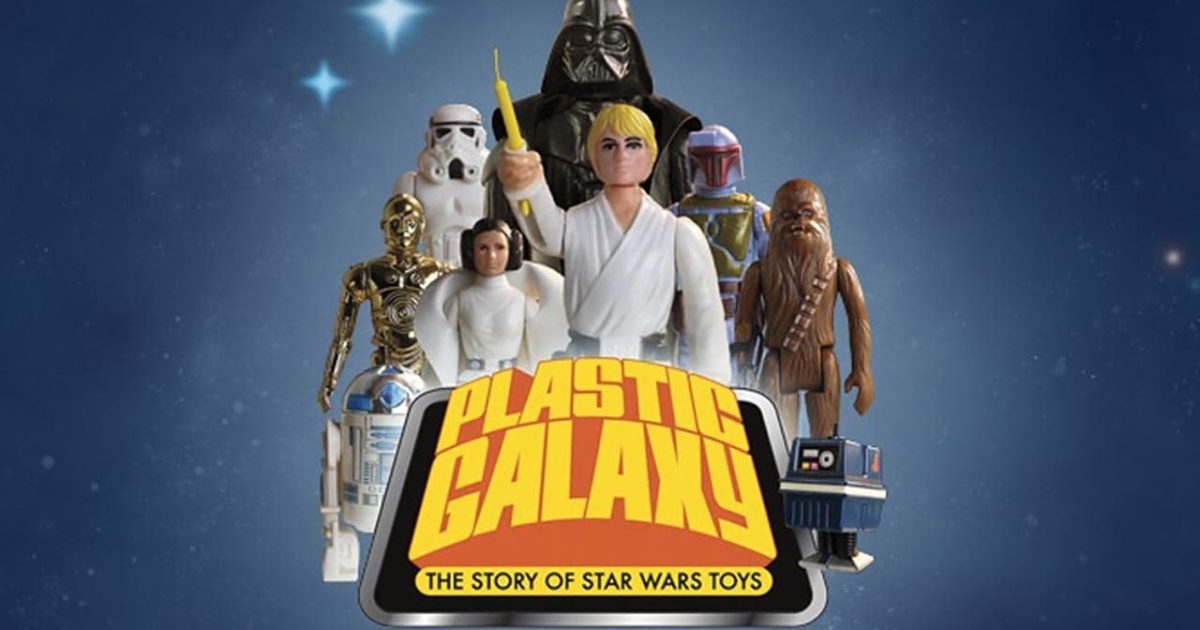 Plastic Galaxy: The Story of Star Wars Toys