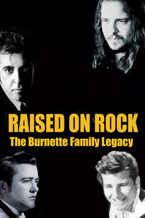 Plakát Raised on Rock - The Burnette Family Legacy
