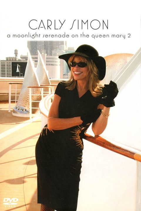 Plakát Carly Simon - A Moonlight Serenade On The Queen Mary 2