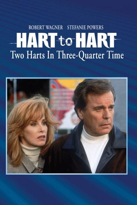 Plakát Hart to Hart: Two Harts in 3/4 Time