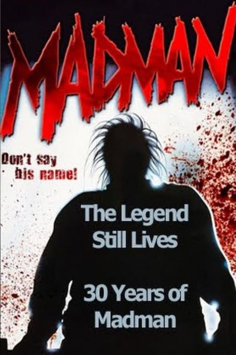 Plakát The Legend Still Lives: 30 Years of Madman