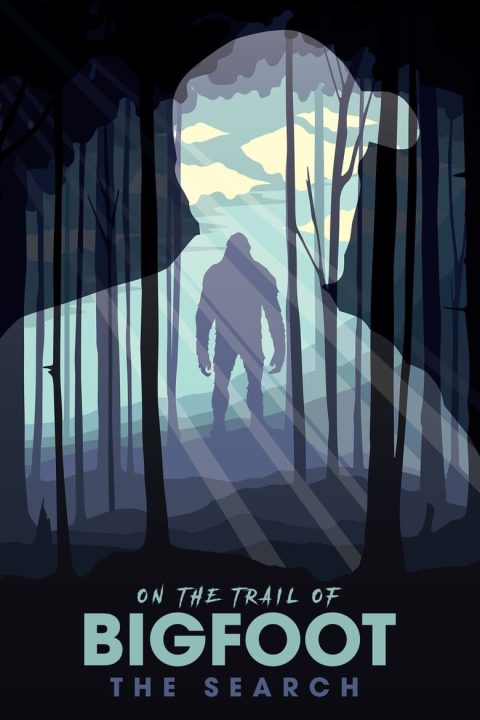 Plakát On the Trail of Bigfoot: The Search