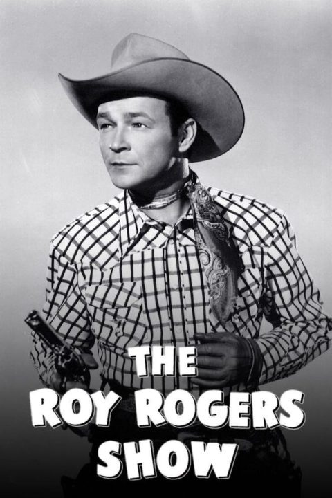 Plakát The Roy Rogers Show