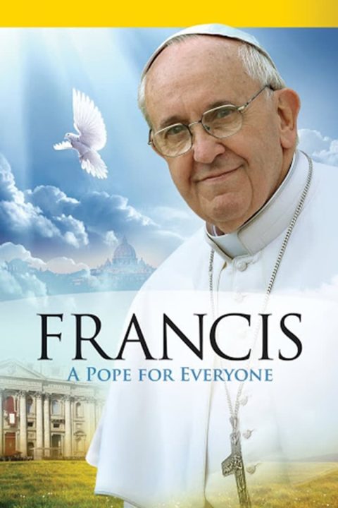 Plakát Pope Francis: A Pope For Everyone