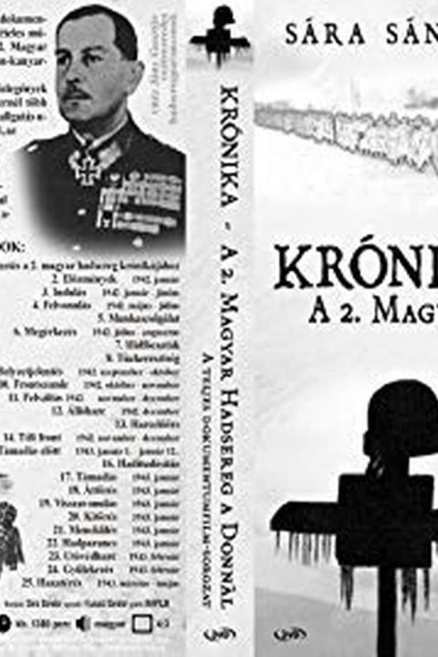 Krónika: A 2. magyar hadsereg a Donnál