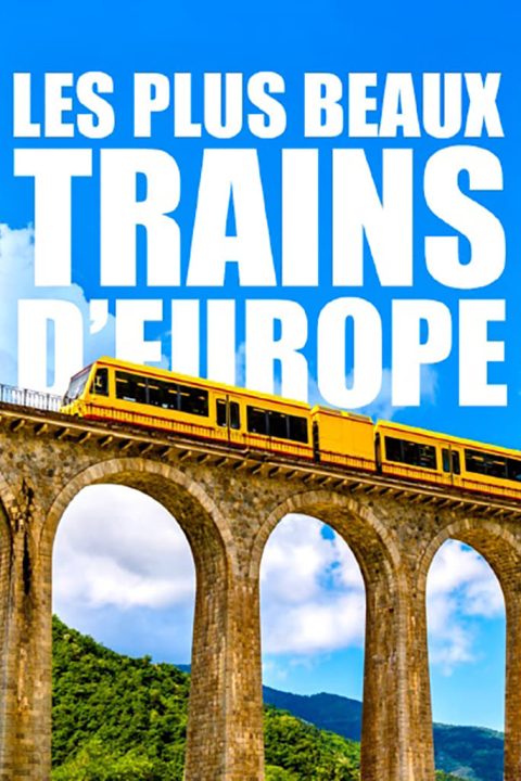 Plakát Nejkrásnější evropské cesty vlakem