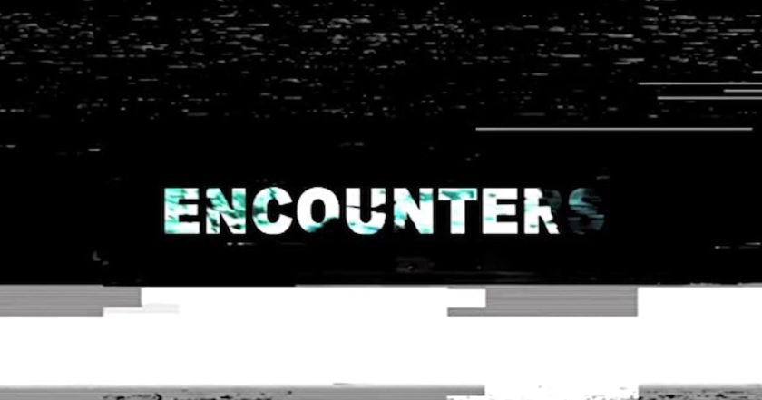 Encounters