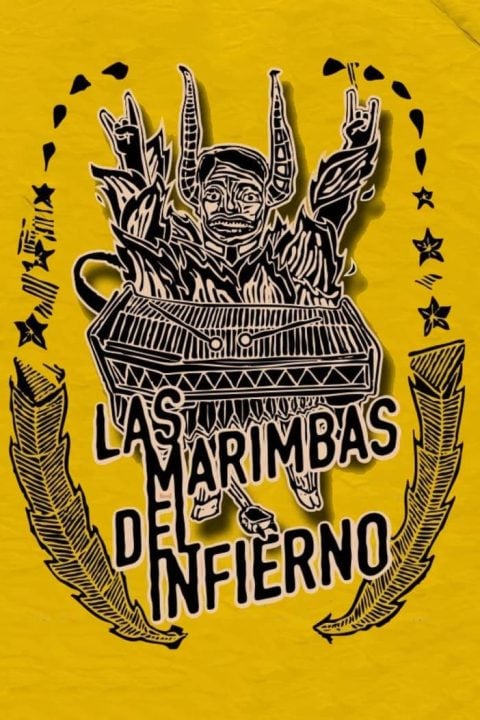 Las marimbas del infierno