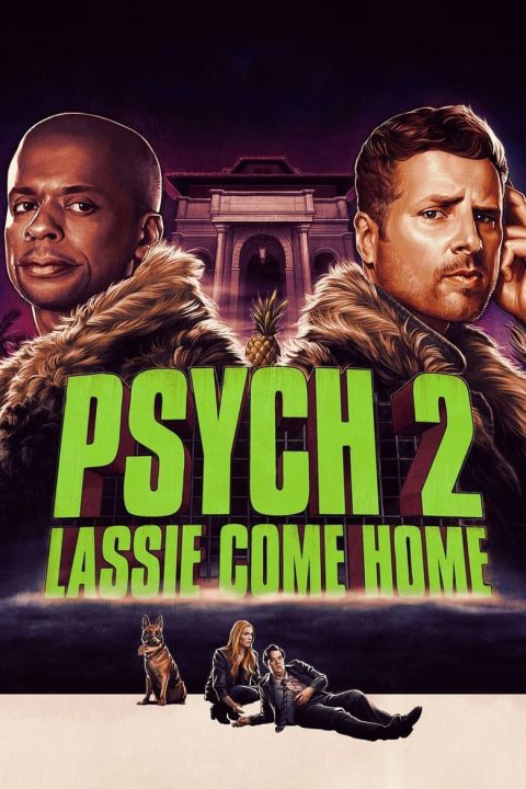 Plakát Psych 2: Lassie, pojď domů