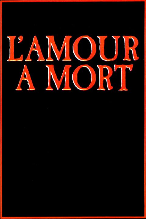 Plakát L'Amour à mort