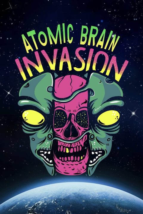 Plakát Atomic Brain Invasion