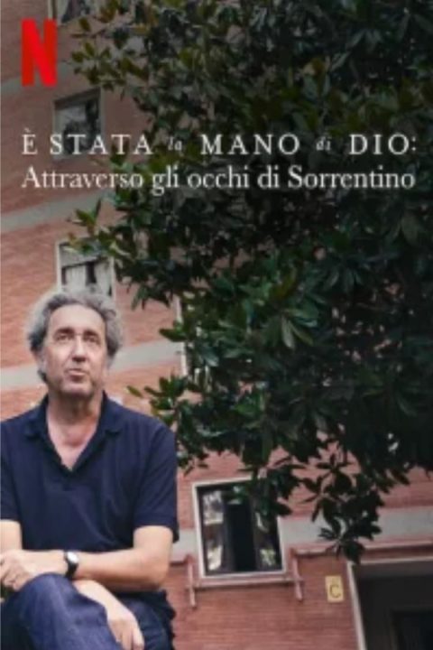 Plakát È stata la mano di Dio: Attraverso gli occhi di Sorrentino