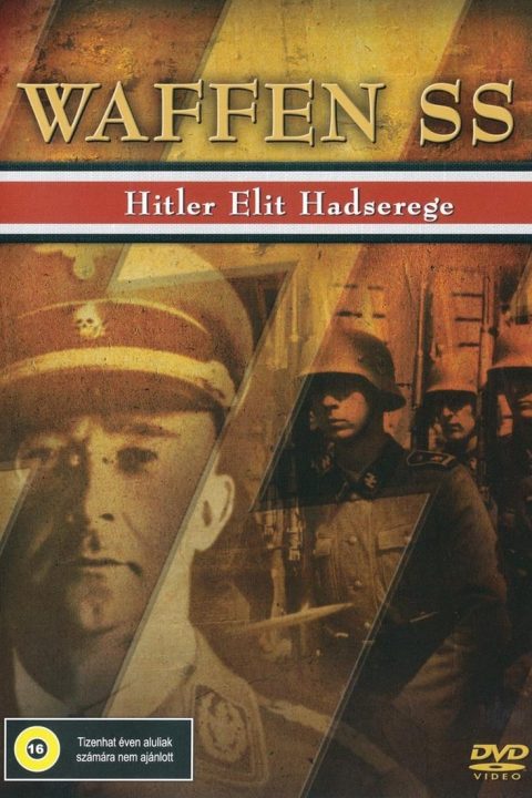 Waffen SS: Hitler's Elite Fighting Force