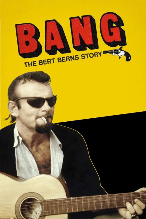 Plakát Bang! The Bert Berns Story