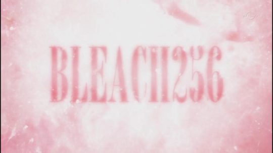 Bleach - 256. epizoda