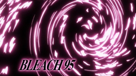 Bleach - 95. epizoda