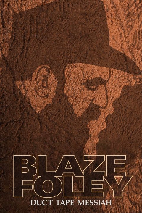 Plakát Blaze Foley: Duct Tape Messiah