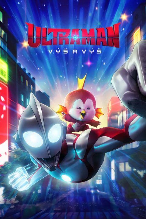Ultraman: Výš a výš