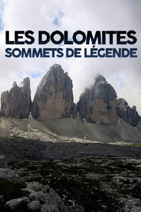 Les Dolomites, sommets de légende