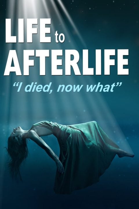 Plakát Life to AfterLife: I Died, Now What