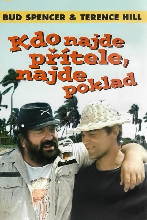 Kdo najde přítele, najde poklad