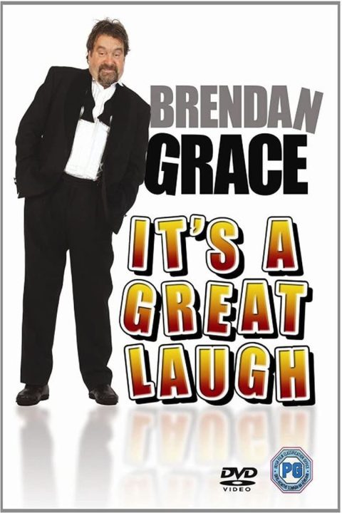 Plakát Brendan Grace: It's A Great Laugh