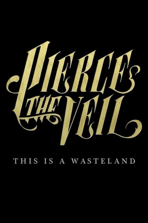 Plakát Pierce the Veil: This Is a Wasteland