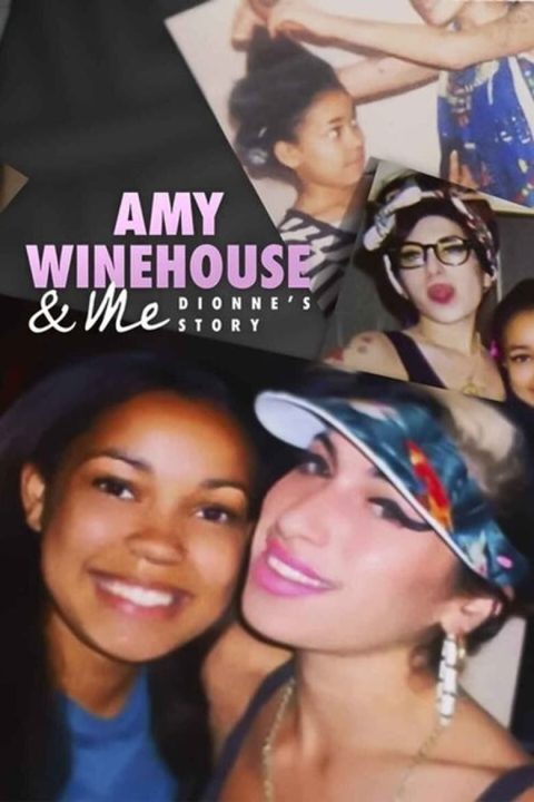 Plakát Amy Winehouse & Me - Dionne's Story