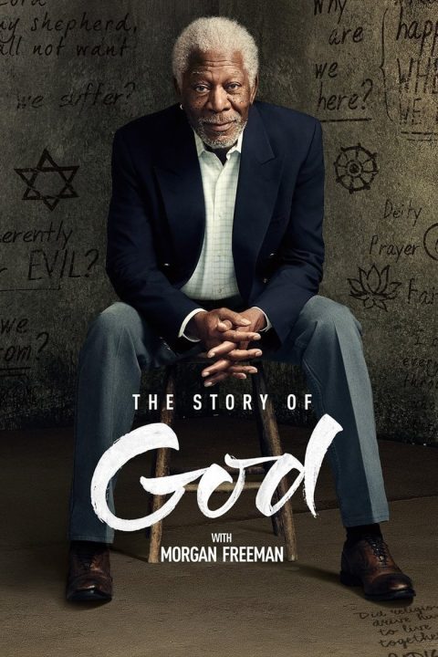 Plakát The Story of God with Morgan Freeman