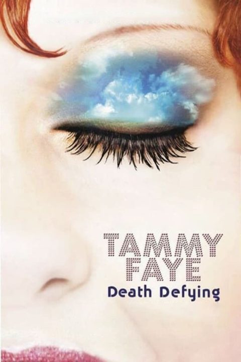 Plakát Tammy Faye Death Defying