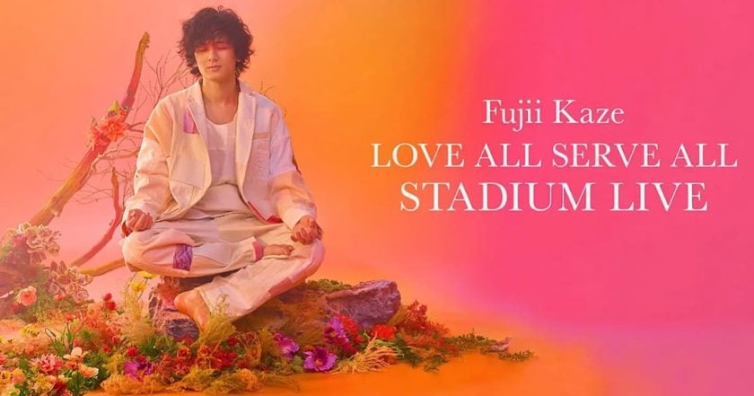 Fujii Kaze Love All Serve All Stadium Live