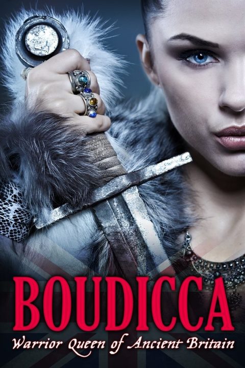 Plakát Boudicca: Warrior Queen of Ancient Britain