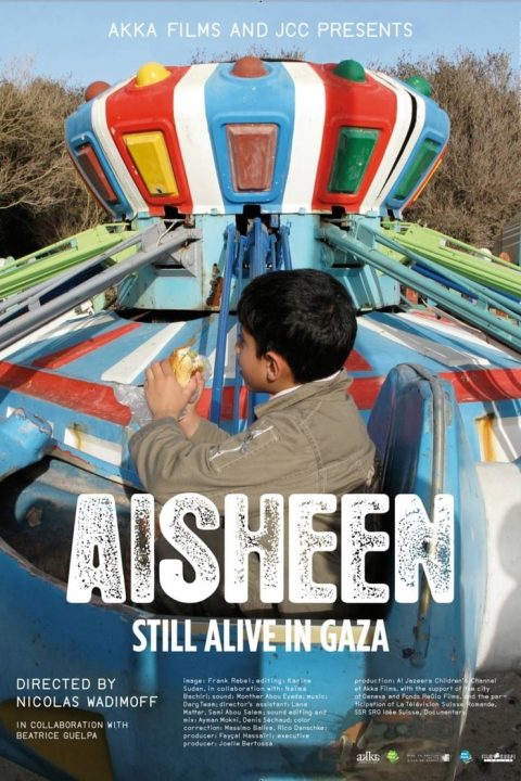 Plakát Aisheen (Still Alive in Gaza)