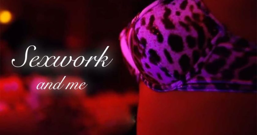 Sexwork & Me