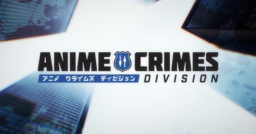 Anime Crimes Division