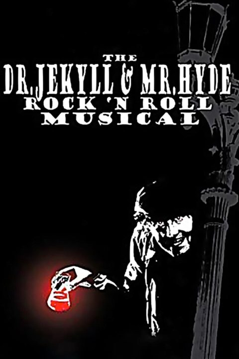 Plakát The Dr. Jekyll & Mr. Hyde Rock 'n Roll Musical