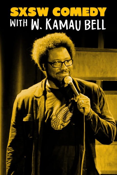 Plakát SXSW Comedy Night Two with W. Kamau Bell