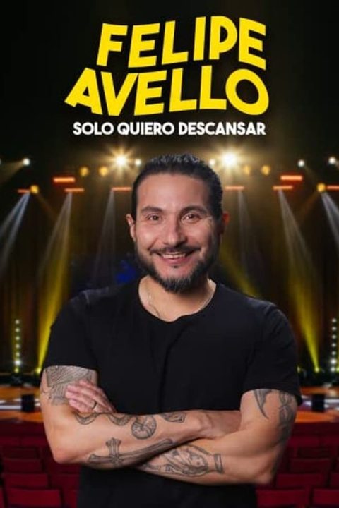 Plakát Felipe Avello: Solo quiero descansar