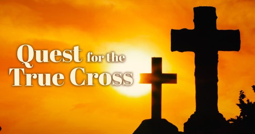 The Quest for the True Cross