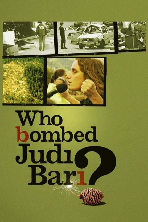 Plakát Who Bombed Judi Bari?