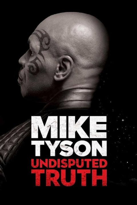 Plakát Mike Tyson: Undisputed Truth